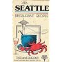 A LA Seattle: Restaurant Recipes by Catherine Grady Crabtree