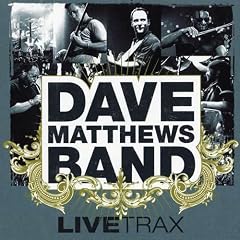 Live Trax by Dave Matthews Band (Audio CD)