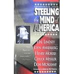 Steeling the Mind of America: Hal Lindsey, John Anderberg, Henry Morris, Chuck Missler, Don McAlvany (Steeling the Mind of America) book cover