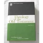 Theology of the Old Testament, Vol. 2 (The Old Testament Library) by  Walther Eichrodt and J. A. Baker