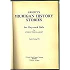 Click here to buy  Abbott's Michigan history stories for boys and girls  by Ethelyn Theresa Abbott.
