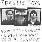 Click here to buy  So What'cha Want  by  Beastie Boys .