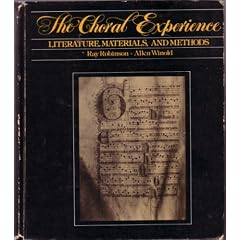 The Choral Experience: Literature, Materials, and Methods