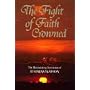 The Fight of Faith Crowned: The Remaining Sermons &hellip by Thomas Watson