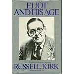 Eliot and his age;: T. S. Eliot's moral imagination in the twentieth century book cover