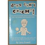 Dean can't coach?!: A hilarious satire about Dean Smith and the whine and cheese fans book cover