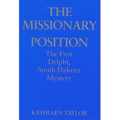 The Missionary Position: The First Delphi, South Dakota Mystery