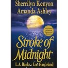 Stroke of Midnight by  Sherrilyn Kenyon, Amanda Ashley, L.A. Banks, and Lori Handeland