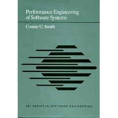 Performance Engineering of Software Systems (The Sei Series in Software Engineering)