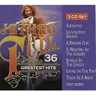 Click here to buy Jethro Tull - 36 All-Time Greatest Hits by  Jethro Tull .