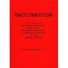 Vaccination 100 Years of Orthodox Research