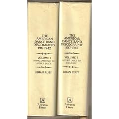 The American Dance Band Discography 1917-1942 (Two Volume Set)