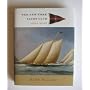 The New York Yacht Club A History, 1844-2008 by John Rousmaniere