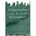 Click here to buy Understanding Local Economic Development by  Emil E. Malizia and Edward J. Feser.
