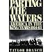 Parting the Waters: America in the King Years, 1954-63