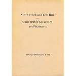 More Profit and Less Risk Convertible Securities and Warrants book cover