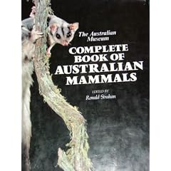 The Complete Book of Australian Mammals: The National Photographic Index of Australian Wildlife
