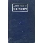 A Text-book of Horseshoeing by 