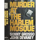 Click here to buy Murder at the Harlem mosque by  Sonny Grosso and John Devaney.