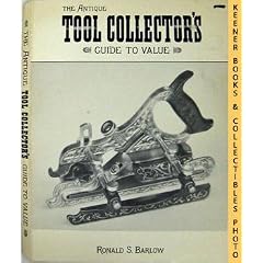 The Antique Tool Collector's Guide to Value