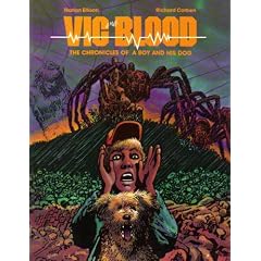 Vic and Blood: The Chronicles of a Boy and His Dog