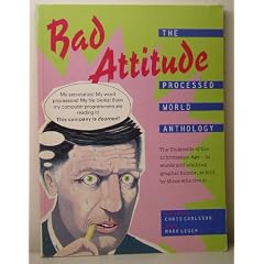 Bad Attitude: The Processed World Anthology