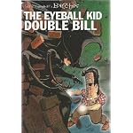 Eddie Campbell's Bacchus Books Seven and Eight: The Eyeball Kid Double Bill book cover