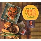 Ken Hom's Quick and Easy Chinese Cooking by  Ken Hom