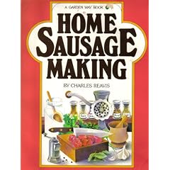 Home Sausage Making (A Garden Way Publishing Book)