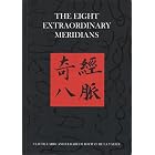 The Eight Extraordinary Meridians by Claude Larre, Elisabeth Rochat de la Vallee, and Sandra Hill