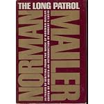 The Long Patrol:  25 years of writing from the work of norman mailer edited by and with an introduction by Robert F. Lucid book cover