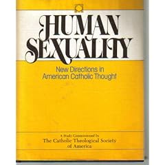 Human Sexuality: New Directions in American Catholic Thought : A Study