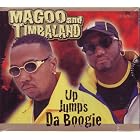 Up Jumps Da Boogie by Timbaland & Magoo