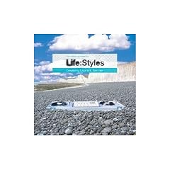 Life Styles by  Laurent Garnier 