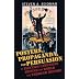 Cover of book, Posters, Propaganda, and Persuasion in Election Campaigns Around the World and Through History. The book is a political history, focusing on communication media, particularly posters.