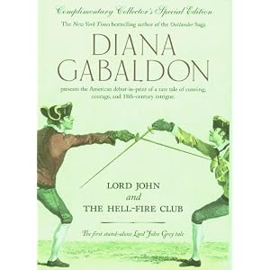Lord John and The Hell-Fire Club by Diana Gabaldon