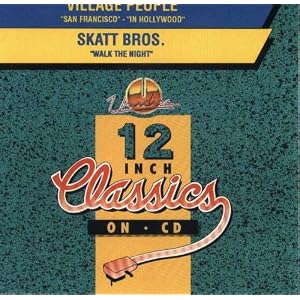 12 Inch Classics on CD San Francisco In Hollywood Walk the Night by Village People/Skatt Bros (Audio CD - 1992) - Import