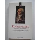 Click here to buy Robespierre, The Fool as Revolutionary: Inside the French Revolution by  Otto J Scott.
