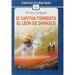 El Capitan Tormenta - El Leon de Damasco (Editorial Andres Bello) book cover