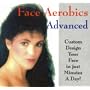 Face Aerobics Advanced 