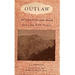 Outlaw: Bill Mitchell alias Baldy Russell, his life and times book cover