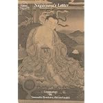 Nagarjuna's letter: Nagarjuna's 'Letter to a friend', with a commentary by the Venerable Rendawa, Zhon-nu Lo-dro book cover