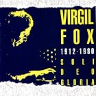 Virgil Fox: Soli Deo Gloria by Jehan Alain, Johann Sebastian Bach, Marco Enrico Bossi, William Croft, and Claude Debussy