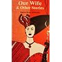 Our Wife and Other Stories (Malthouse African shor&hellip by Karen King-Aribisala