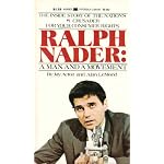 Ralph Nader: A man and a movement, (A New earth book) book cover
