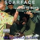Mr. Scarface Is Back by  Scarface of the Geto Boys 