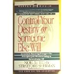 Control Your Destiny or Someone Else Will: Lessons in Mastering Change - The Principles Jack Welch Is Using to Revolutionize Ge book cover