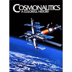 Cosmonautics: A Colorful History : History of Society-Russian Space Programs