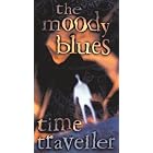 Click here to buy Time Traveller by  The Moody Blues .