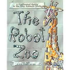 The Robot Zoo: A Mechanical Guide to the Way Animals Work